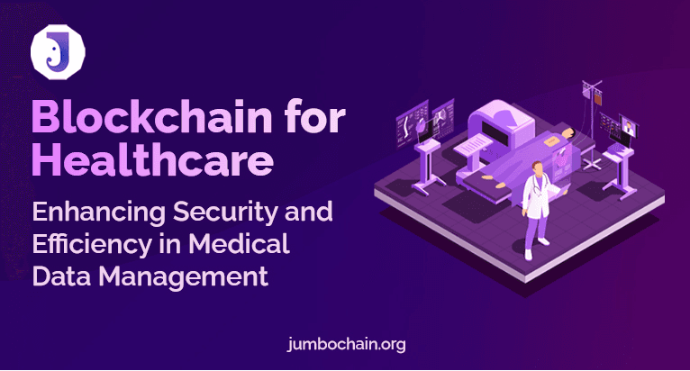 Blockchain for Healthcare: Enhancing Security and Efficiency in Medical Data Management